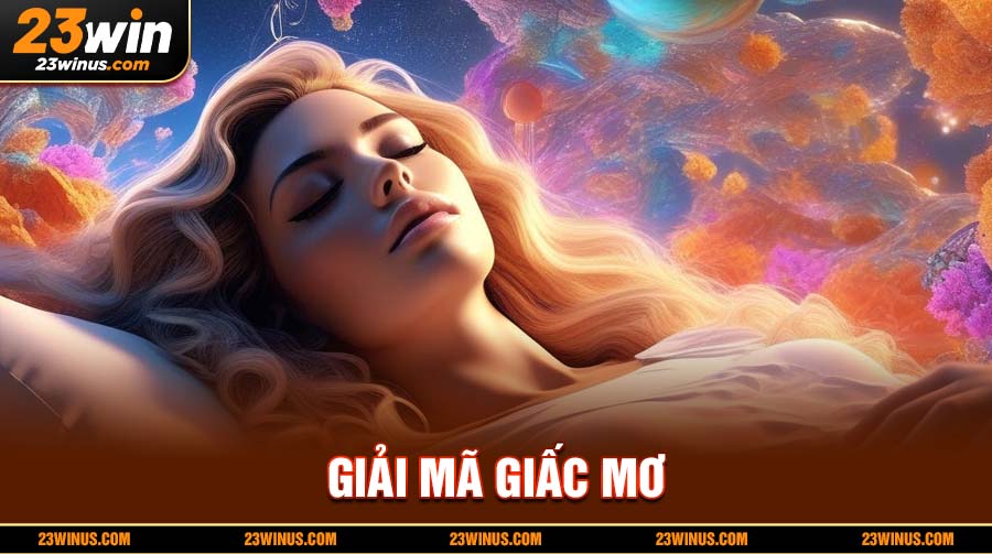 Giải mã giấc mơ