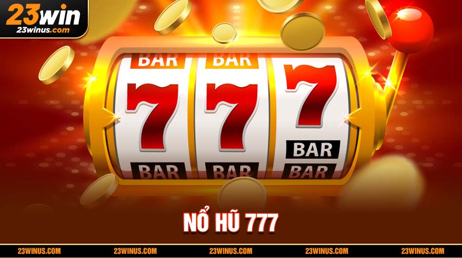 Nổ Hũ 777