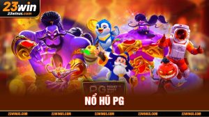 nổ hũ PG