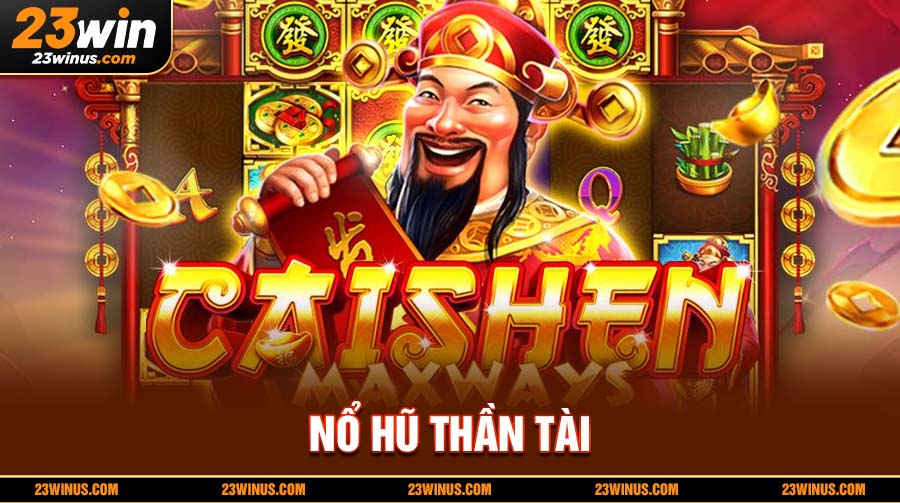 Nổ Hũ Thần Tài